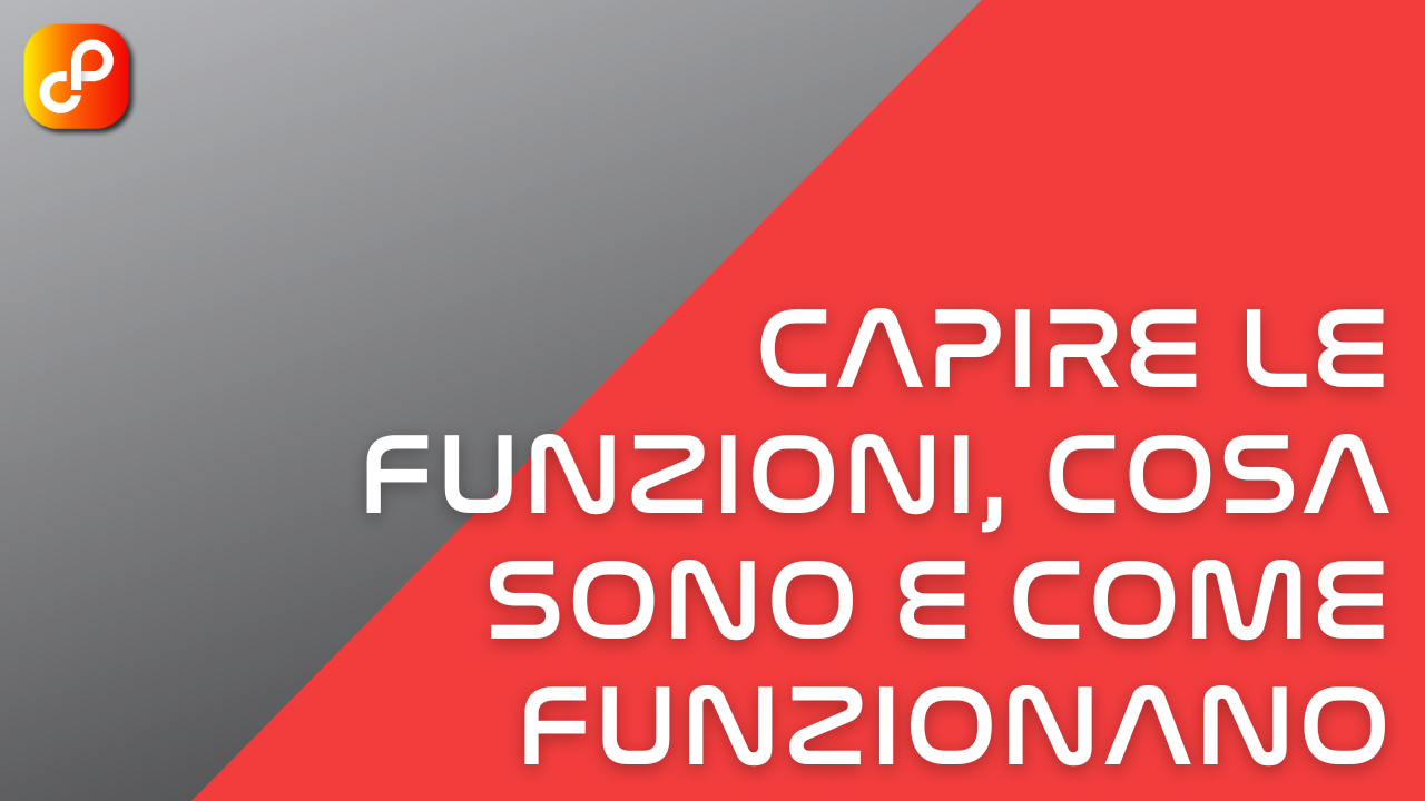 Capire le funzioni, cosa sono e come funzionano