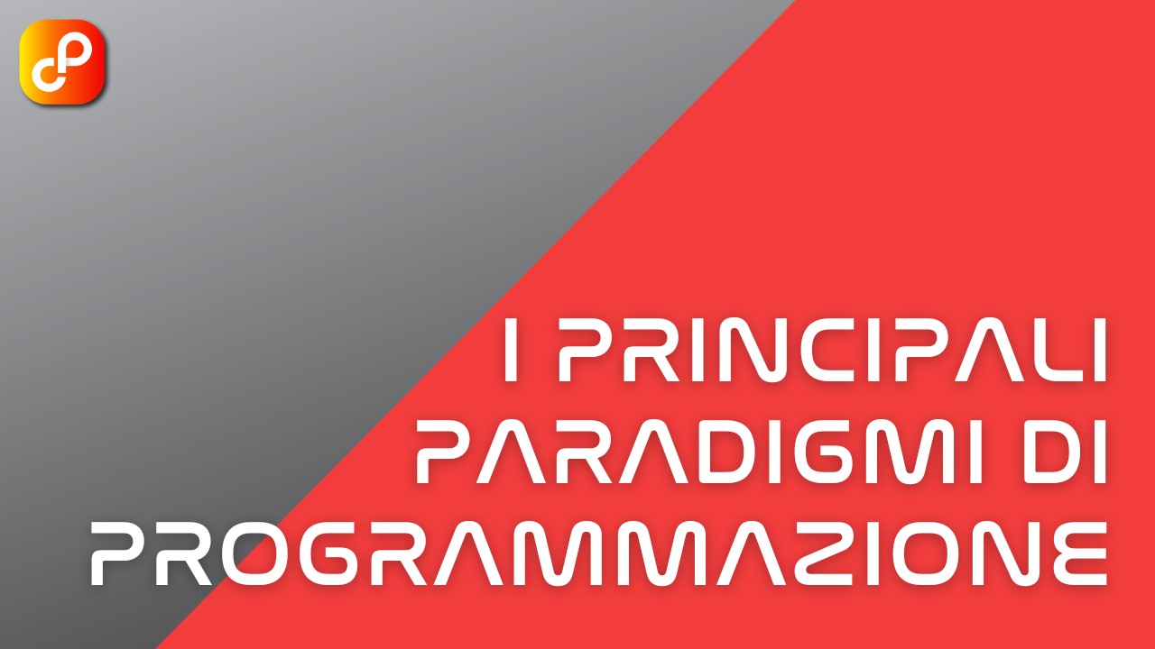 I principali paradigmi di programmazione